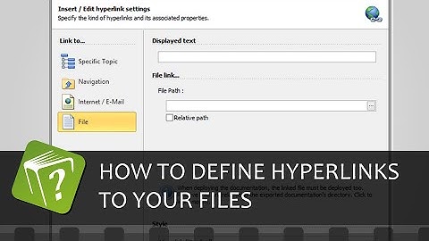 How to define hyperlinks to your files using the HelpNDoc authoring tool (Step-by-step guide)