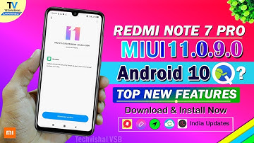 Redmi Note 7 Pro MIUI 11.0.9.0 India Update Rolling Out | New Features | Redmi Note 7 Pro New Update
