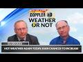 Hot weather again today; Rain chances to increase | Weather or Not