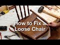 How to Repair Wooden Chair Joints