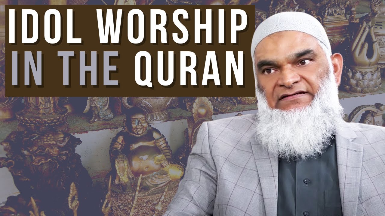 The Quran on Idol Worship | Dr. Shabir Ally