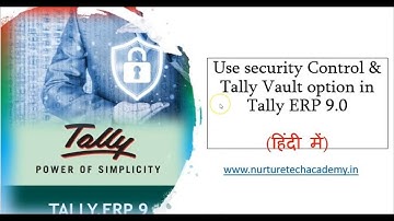 Security Control & Tally Vault Option in Tally ERP 9.0 ( हिंदी में)