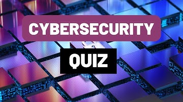 🔐  Cybersecurity Quiz - Test Your Knowledge on Cybersecurity Essentials