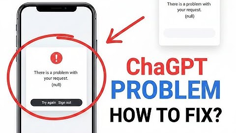 There Is A Problem With Your Request (null) Chatgpt | Chatgpt There Is A Problem With Your Request