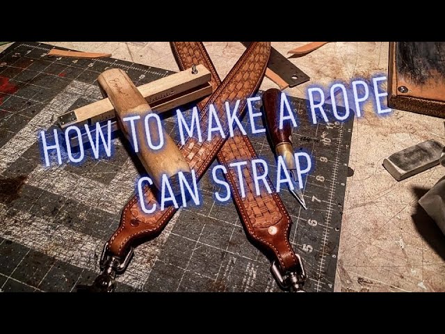 How To Make a Rope Can Strap 