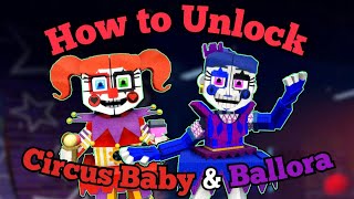 How to Unlock Circus Baby & Ballora!!! | Return to Animatronica | Roblox