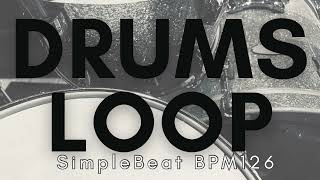 【Drums Loop SimpleBeat BPM126】