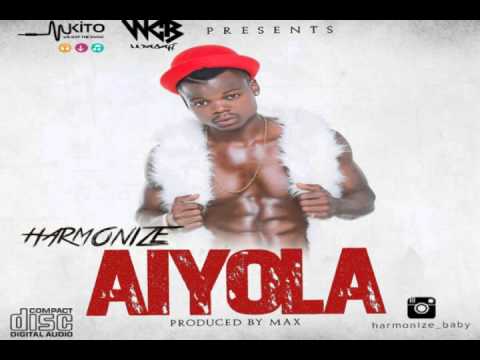 Harmonize   Aiyola NEW AUDIO BONGO 2015