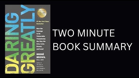 Daring Greatly by Brené Brown Book Summary
