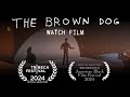 The Brown Dog (2024) | Animated Short | Full Film