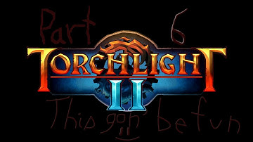 Torchlight 2 LP P6