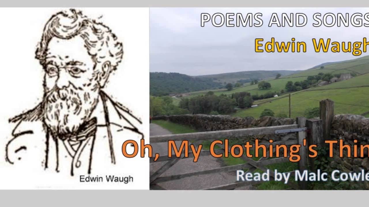 POEMS AND SONGS; 7 Oh, My Clothing's Thin - YouTube