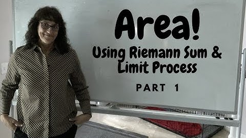 Area Using Riemann Sum, Part 1