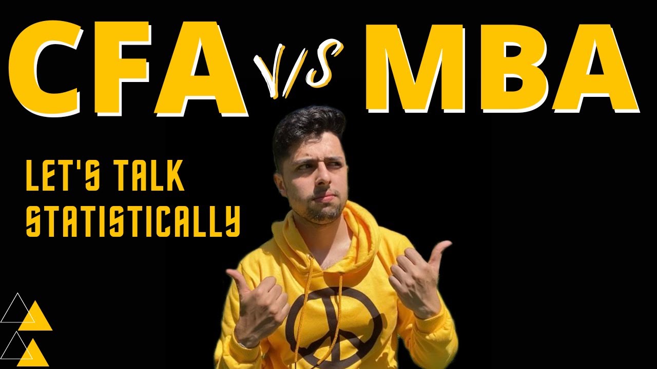 mba-vs-cfa-lets-talk-statistically-no-bs-youtube