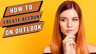 How To Create Account On Outlook Tech Bird