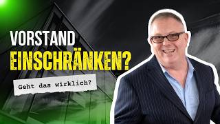 Kann man den Vorstand einer Genossenschaft einschränken?