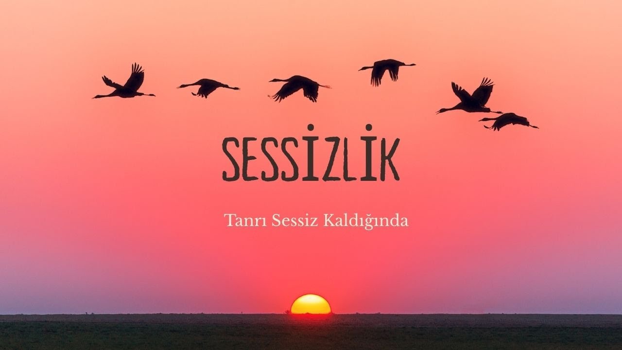 Sessizlik; Tanrı Sessiz Kaldığında