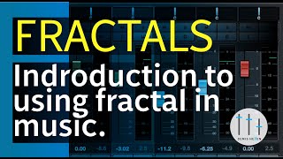 Fractals in Music | Music in Maths Series | Music Production Tutorials