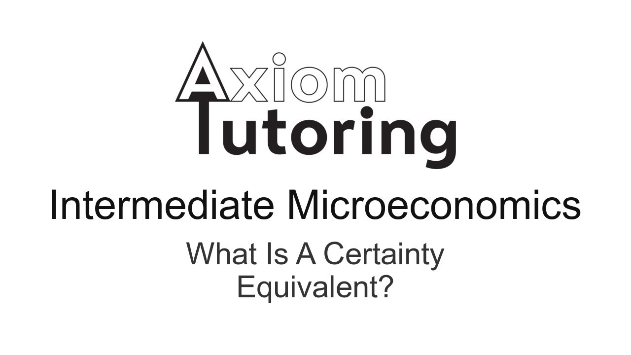 16 What is a Certainty Equivalent?