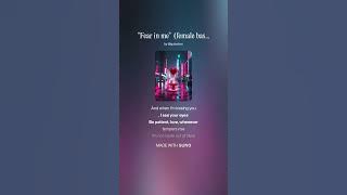 Download lagu 'Fear in me' (lesbian version)