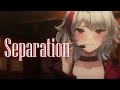 【官方剪輯】Separation / Angela【梨亞卓恩 / Liadrian】