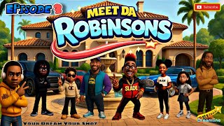 Meet Da Robinsons Ep3  Your Dream Your Shot  Animated Series Free