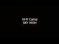 Hi Fi Camp   SKY HIGH