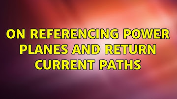 On referencing power planes and return current paths