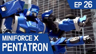 [MiniforceX PENTATRON] Ep.26: The Power of Hope