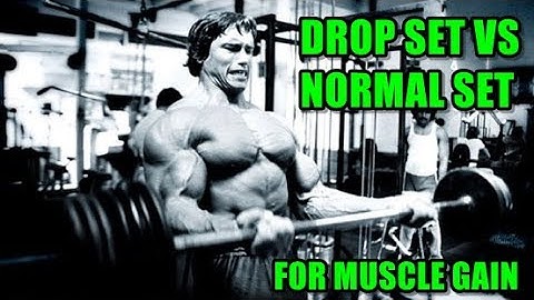 DROP SET VS NORMAL SET: Which is better? (New Study)