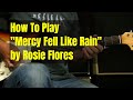 Blues Guitar Lesson  | Mercy Fell Like Rain by Rosie Flores