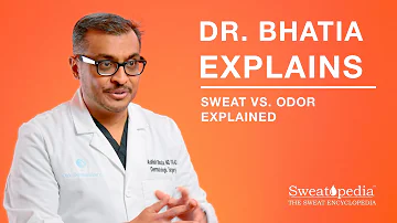 Why Does My Sweat Smell Bad?  | Dr. Bhatia Explains