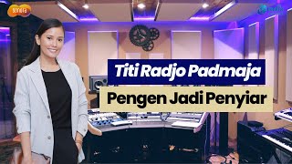 GAK NYANGKA ! Ternyata Cita-Cita Titi Radjo Padmaja Jadi Penyiar | Pesona Indonesia