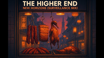 The Higher End – New Horizons (Surveillance Mix) ✨ Study, Focus, Late-Night, Vibes, Relaxing ✨