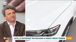 Auto Acquisto, Leasing O Noleggio? - Unomattina 13052024
