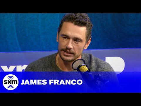 James Franco Addresses Teaching a &quot;Sex Scenes&quot; Class and Sleeping With Students | SiriusXM