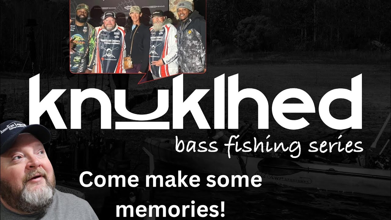 Knuklhed Bass Fishing Series 2024 – JOIN TEAM GRAMPS!