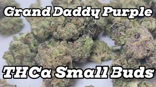 THCa Small Buds: Grand Daddy Purple (GDP - TSB, Light Assist) - Strain Review, Macro Nug Shots