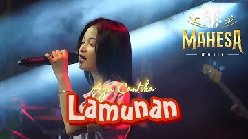 LAMUNAN | AYU CANTIKA | MAHESA MUSIC LIVE