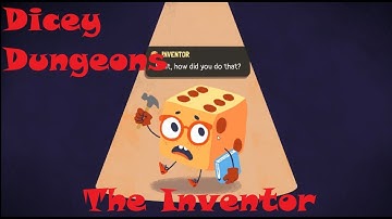 Dicey Dungeons INVENTOR (dice 1)