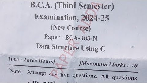 B.C.A. 3rd Semester(New Course) Data Structure Using C Question Paper 2024–25 #mjpru #bca #paperadda