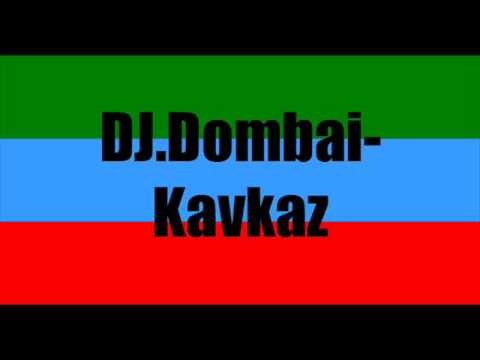 DJ Dombai Kavkaz 
