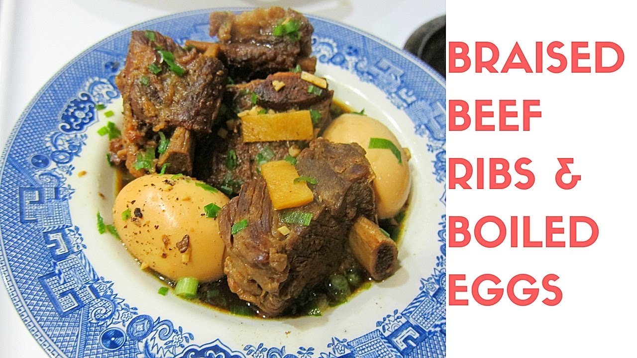 Braised Beef Ribs & Boiled Eggs YouTube