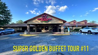 Super Golden Buffet Tour #11