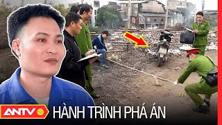 Trở thành sát nhân vì cặp kè với người đàn bà lăng loàn | Hành trình phá án mới nhất 2023 | ANTV