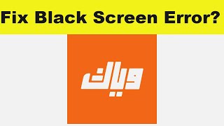 How to Solve Weyyak App Black Screen Error Problem in Android & Ios | 100% Solution screenshot 3