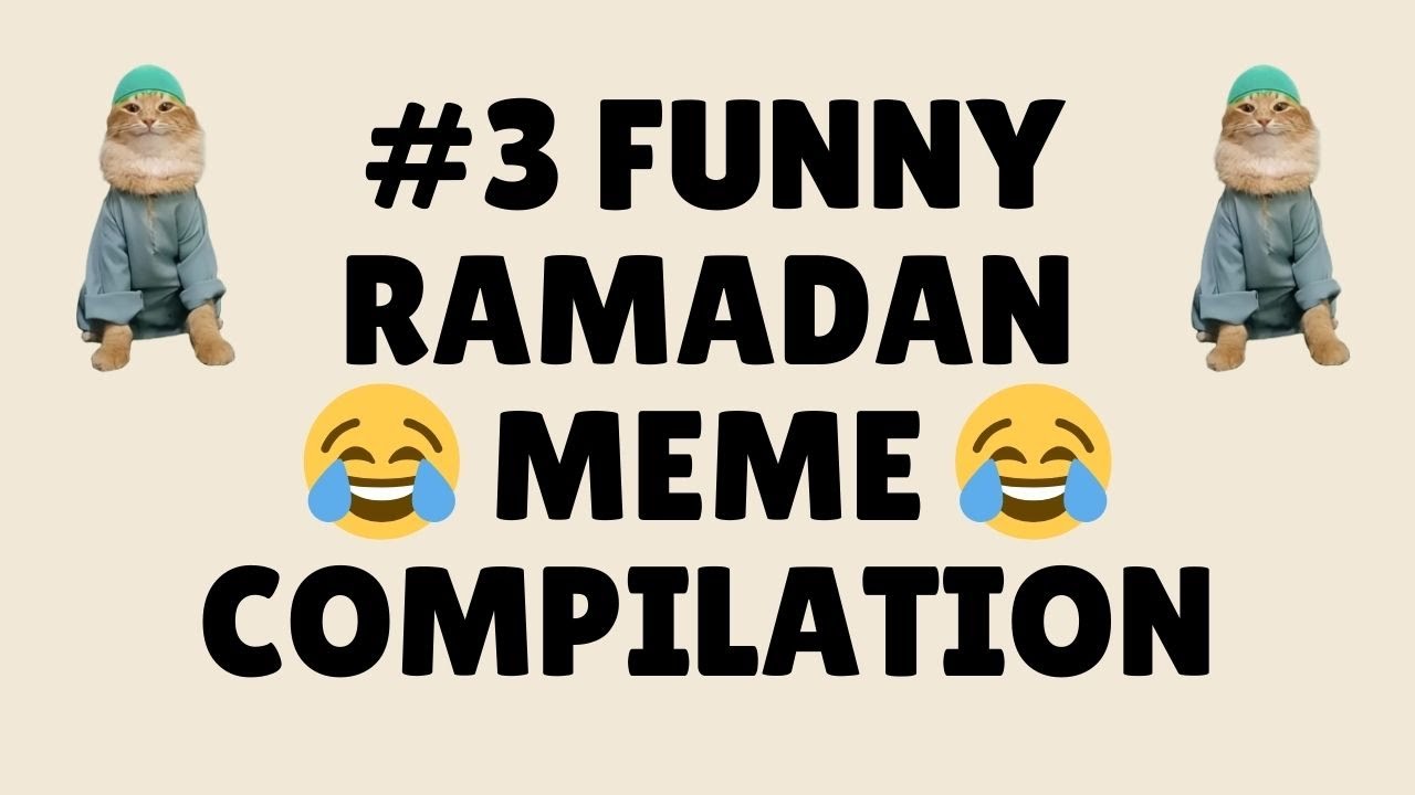 most-hilarious-ramadan-memes-compilation-2025-10-minutes-of