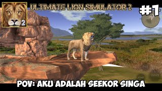 Beginilah Kehidupan Seekor Singa | ULTIMATE LION SIMULATOR 2 #1 screenshot 3