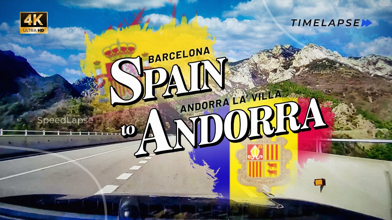 Barcelona(ES) to Andorra(AD): Mountain Majesty | Europe Road Trip (Part ...