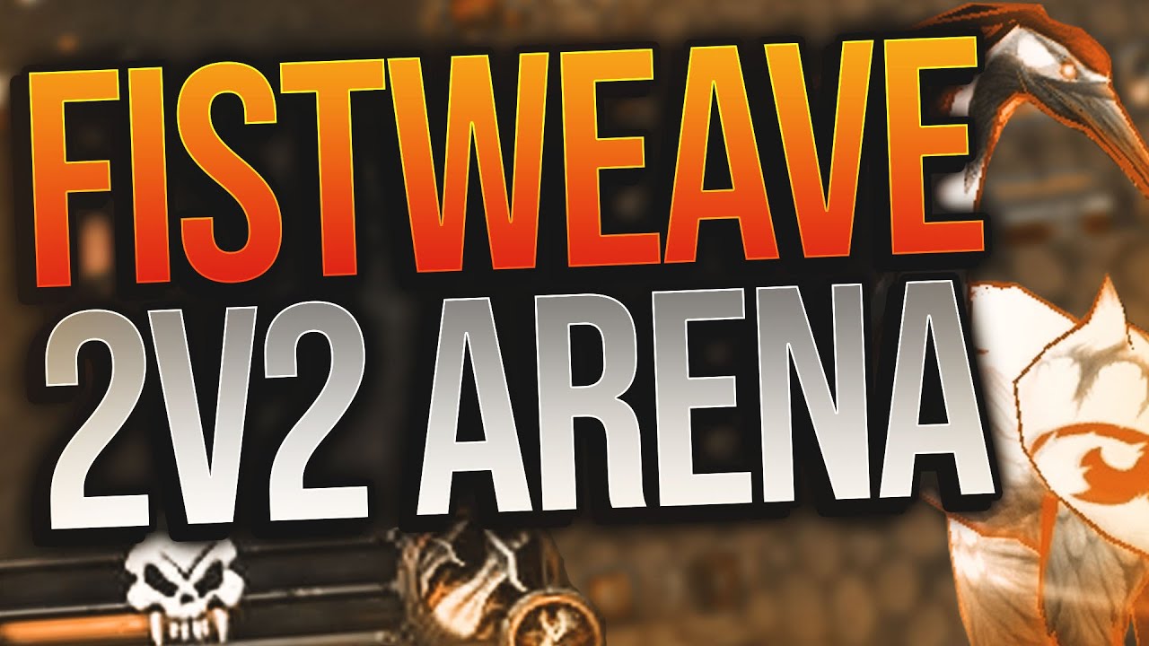 Mysticall Top 50 In 2v2 FISTWEAVING w/ Roxxybolts!! 10.0.5